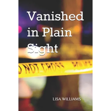Vanished in Plain Sight