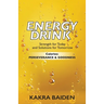 Energy Drink: Calories: Perserverance and Goodness