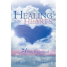 Healing Hearts: 31 Daily Inspirational Readings to Encourage Women