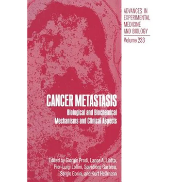 Cancer Metastasis: Biological and Biochemical Mechanisms and Clinical Aspects