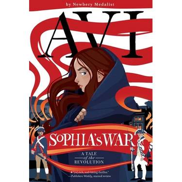 Sophia's War: A Tale of the Revolution