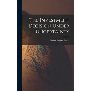 The Investment Decision Under Uncertainty