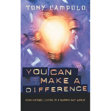 You Can Make a Difference: High-Voltage Living in a Burned-Out World