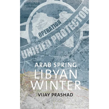 Arab Spring, Libyan Winter