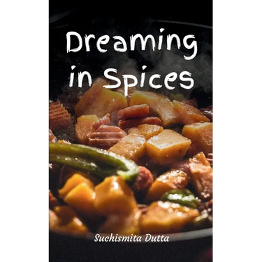 Dreaming in Spices