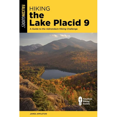 Hiking the Lake Placid 9: A Guide to the Adirondack Hiking Challenge