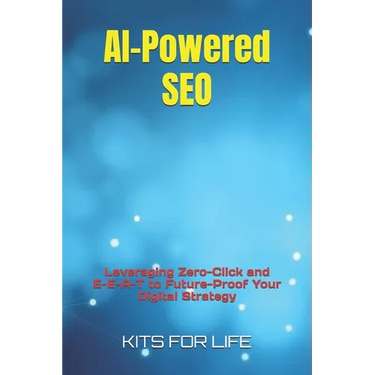 AI-Powered SEO: Leveraging Zero-Click and E-E-A-T to Future-Proof Your Digital Strategy