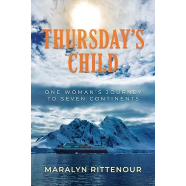 Thursday's Child: One Woman's Journey to Seven Continents