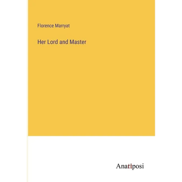 Her Lord and Master