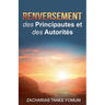 Renversement des Principautés et des Autorités
