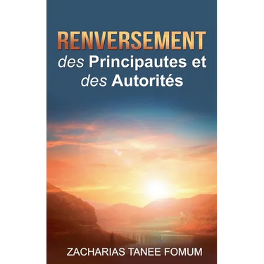 Renversement des Principautés et des Autorités