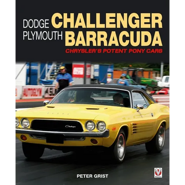 Dodge Challenger & Plymouth Barracuda: Chrysler's Potent Pony Cars