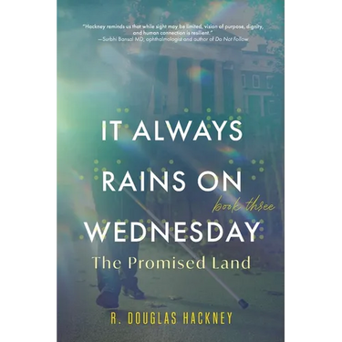 It Always Rains on Wednesday, Book Three: The Promised Land