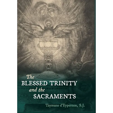The Blessed Trinity and the Sacraments