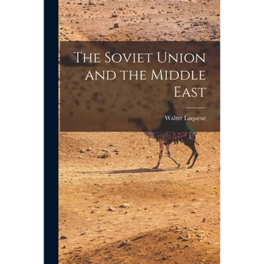 The Soviet Union and the Middle East