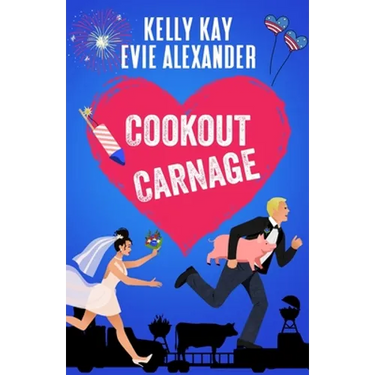 Cookout Carnage: Two friends-to-lovers romantic comedies for the Fourth of July