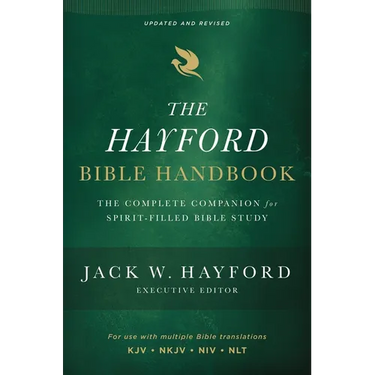 The Hayford Bible Handbook: The Complete Companion for Spirit-Filled Bible Study