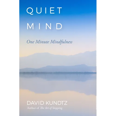 Quiet Mind: One Minute Mindfulness