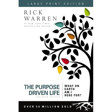 The Purpose Driven Life Large Print: What on Earth Am I Here For? (Expanded)