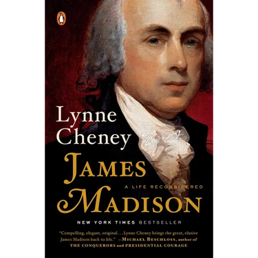 James Madison: A Life Reconsidered