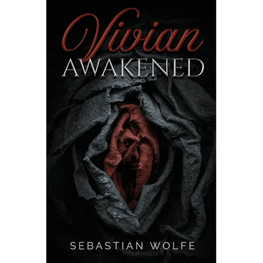 Vivian Awakened: A Couples Narrative of a Housewife's Evolution to Empowered Hotwife