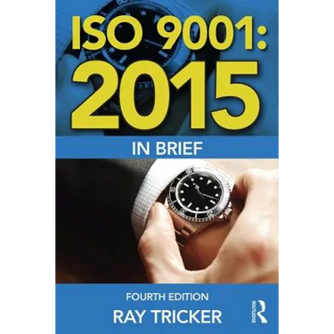 ISO 9001:2015 in Brief