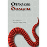 Otto and the Dragon