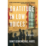 Gratitude in Low Voices: A Memoir