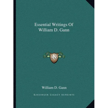 Essential Writings Of William D. Gann