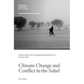 Climate Change and Conflict in the Sahel