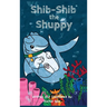 Shib-Shib the Shuppy