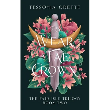 To Wear a Fae Crown