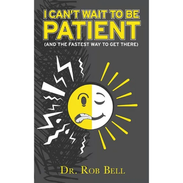 I Can't Wait To Be Patient