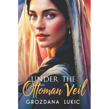 Under the Ottoman Veil