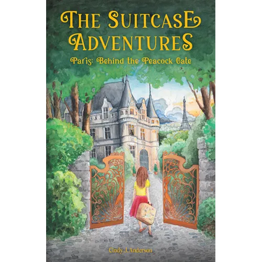 The Suitcase Adventures: Paris: Behind the Peacock Gate