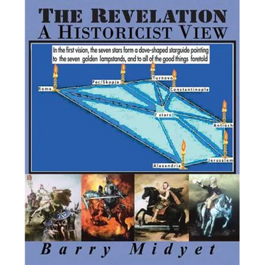 The Revelation: A Historicist View