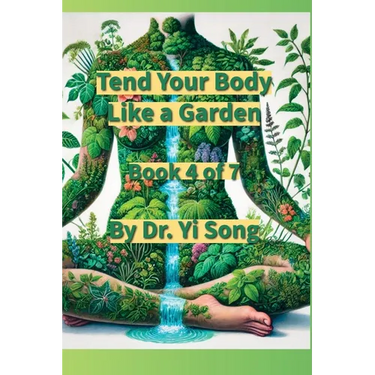 Tend the Body Like a Garden