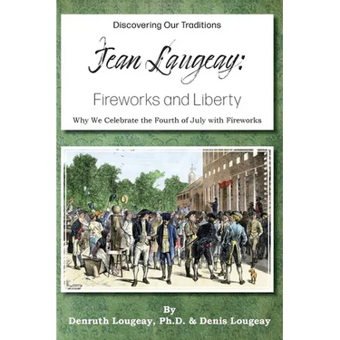 Jean Laugeay: Fireworks and Liberty