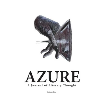 AZURE A Journal of Literary Thought (Vol. 1)
