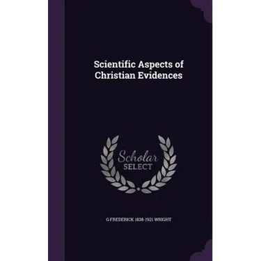 Scientific Aspects of Christian Evidences