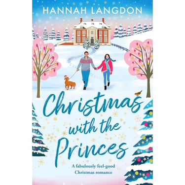Christmas with the Princes: A Fabulously Feel-Good Christmas Romance