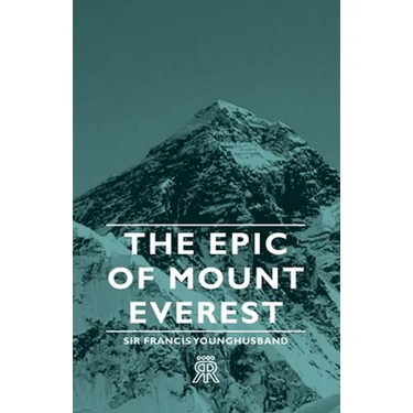 The Epic of Mount Everest