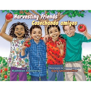 Harvesting Friends/Cosechando Amigos