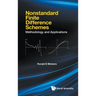 Nonstandard Finite Difference Schemes: Methodology and Applications