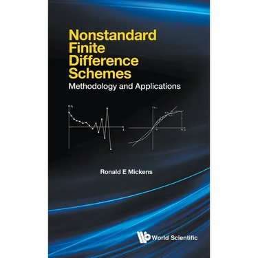 Nonstandard Finite Difference Schemes: Methodology and Applications