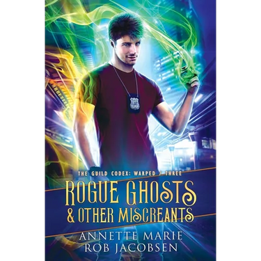 Rogue Ghosts & Other Miscreants