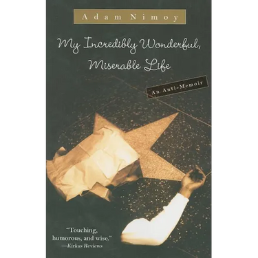 My Incredibly Wonderful, Miserable Life
