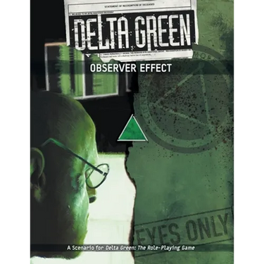 Delta Green: Observer Effect