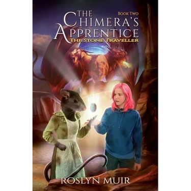 The Chimera's Apprentice Book Two: The Stone Traveller