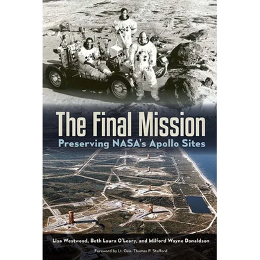 The Final Mission: Preserving NASA's Apollo Sites